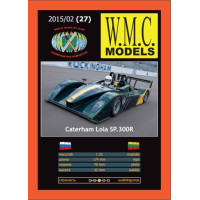 Caterham «Lola» SP. 300R - гоночный автомобиль