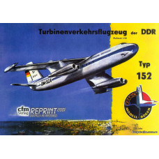 Turbinenverkehrsflugzeug der DDR Typ 152 - пассажирский самолёт
